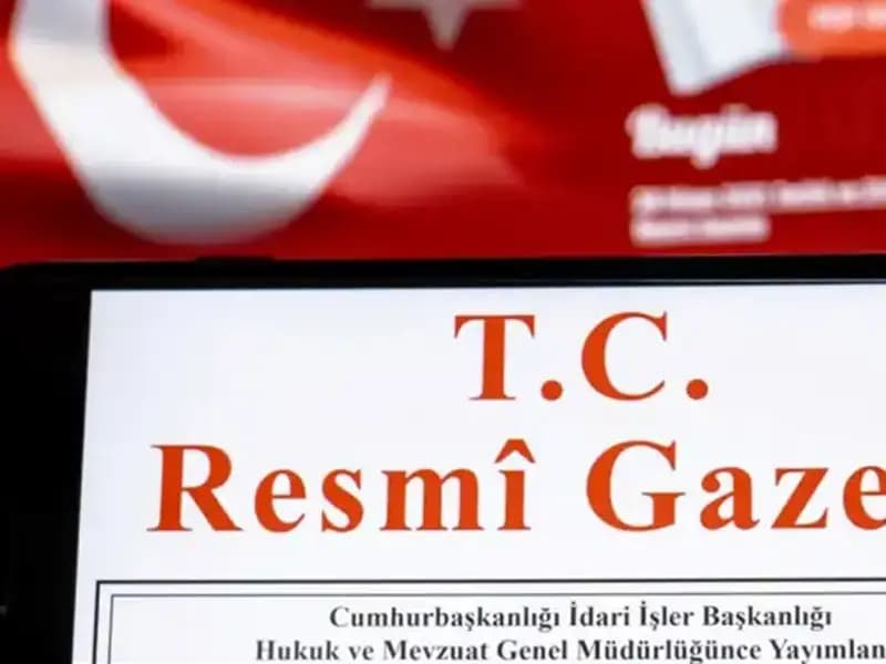 Resmi Gazete'de Bugünkü Önemli Kararlar ve Değişiklikler