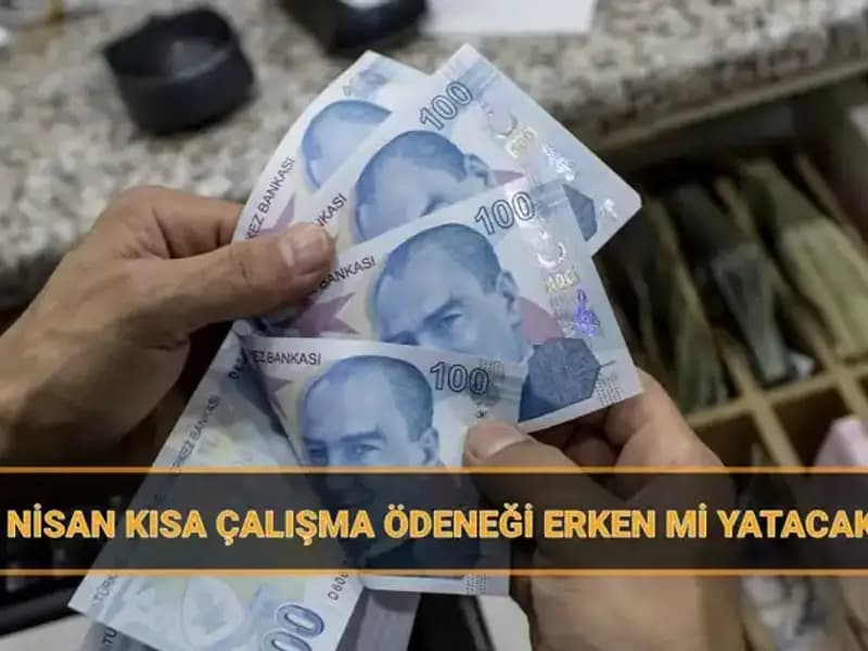 Kısa Çalışma Ödeneği Bayram Öncesi Hesaplara Geçebilir mi?
