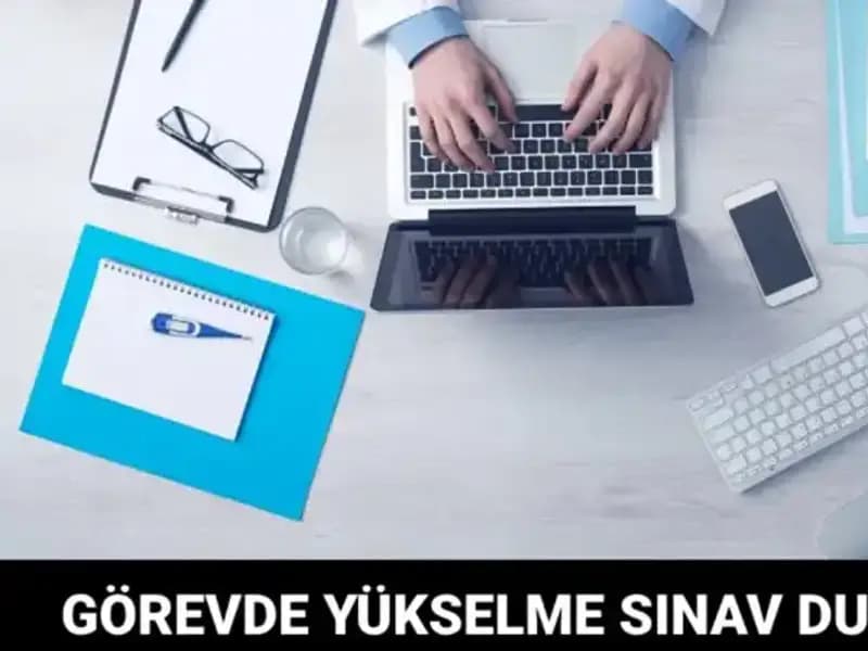 Sağlık Bakanlığı'ndan Görevde Yükselme Sınavı ile Unvan Değişikliği Fırsatı!