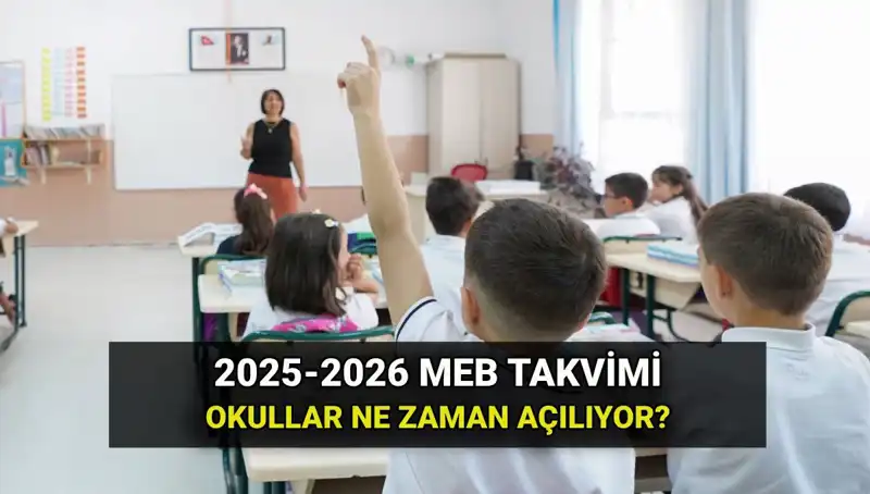 2025-2026 Eğitim Yılı Takvimi: Okul Açılış Tarihlerini Kaçırmayın!