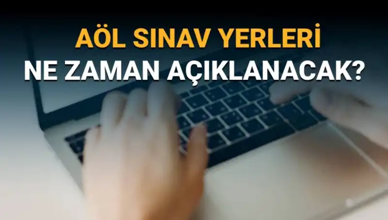 AÖL 3. Dönem Sınav Giriş Belgesi Sorgulama Süreci ve Yerler