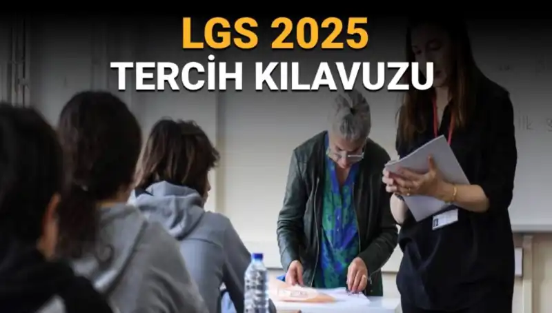 LGS Tercihleri İçin Beklenen Tarih Açıklandı: Adım Adım Kılavuz