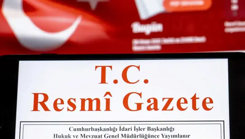 Resmi Gazete'de Bugünkü Önemli Kararlar ve Değişiklikler