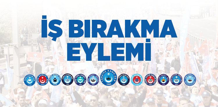Memurlar, Gelecek İçin İş Bırakma Eylemi Kararı Aldı!