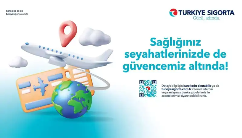 Türkiye Sigorta Seyahat Sağlık Sigortası ile Güvenli Yolculuk Yapmanın Avantajları