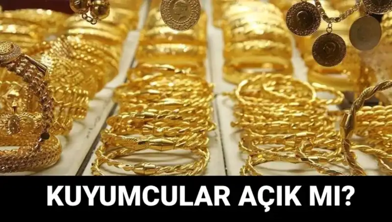Kuyumcular Bayramda Açık mı? İşte Son Durum!