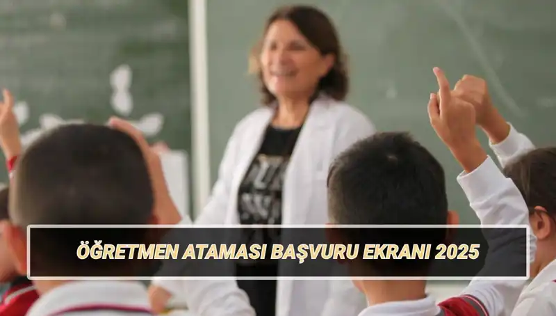 15 Bin Öğretmen Ataması İçin Başvurular Başladı: İşte Tüm Detaylar