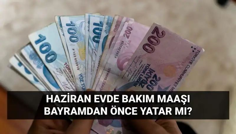 Bayram Öncesi Evde Bakım Maaşları Hesaplara Yatmaya Başladı!
